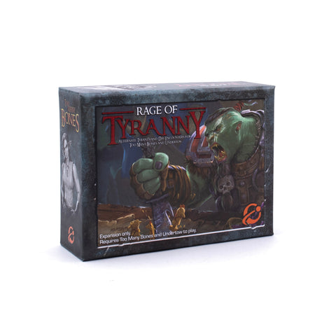 Too Many Bones: Rage of Tyranny